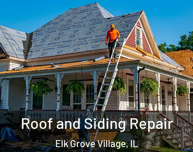  Roof and Siding Repair Elk Grove Village, IL